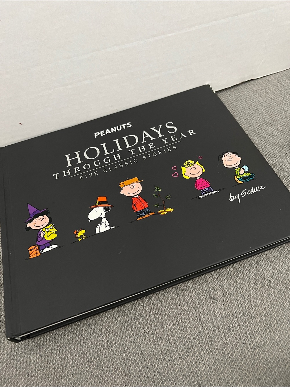 Peanuts Holidays Through the Year Hardcover - Has dedication (see pics)